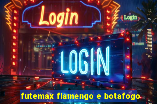 futemax flamengo e botafogo